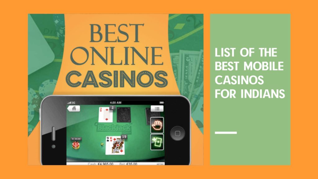 List of the best mobile casinos for Indians