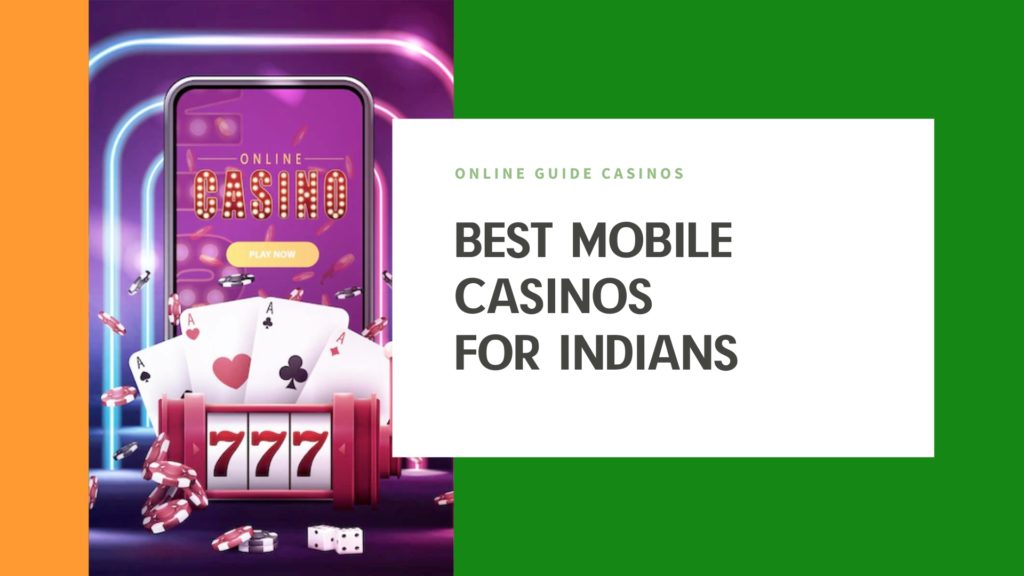 Best mobile casinos for Indians
