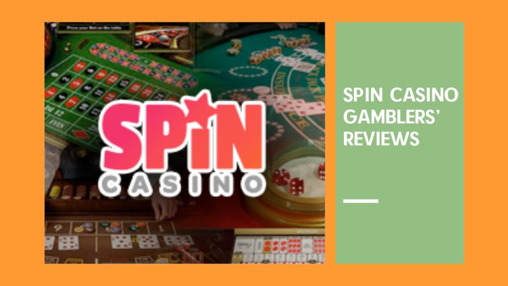 Spin casino Gamblers’ reviews