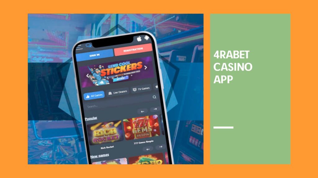 The 4rabet Casino App: How to Download and Setup for Android and iOS