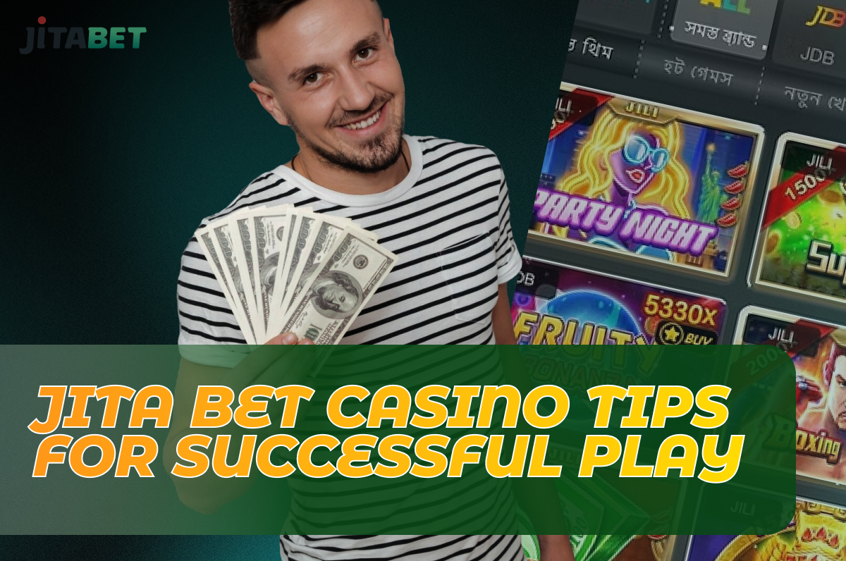 Jita Bet Casino Tips for Successful Play