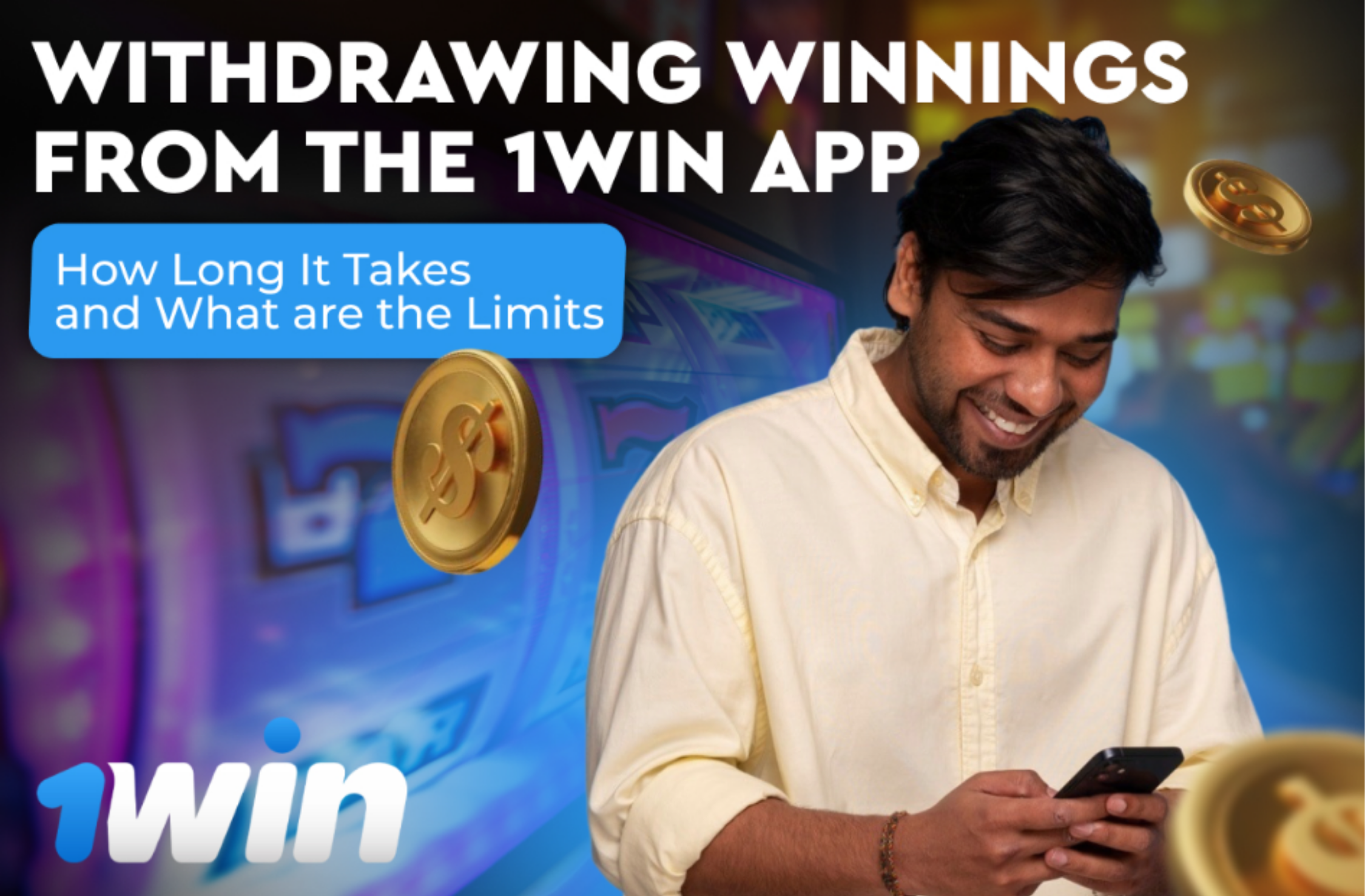 Withdrawing Winnings from the 1Win App: How Long It Takes and What are the Limits