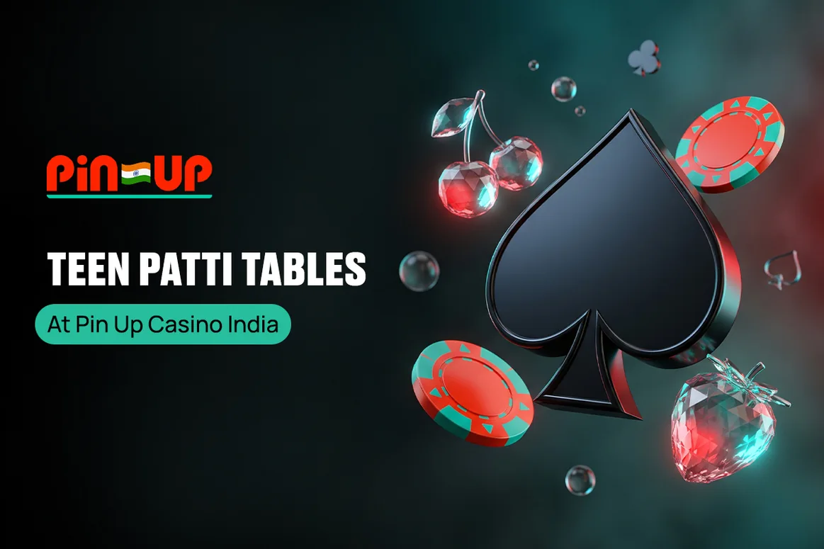 Teen Patti Tables at Pin Up Casino India